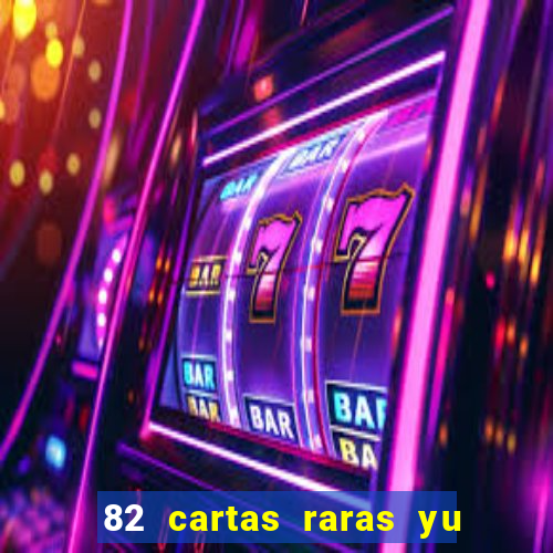 82 cartas raras yu gi oh forbidden memories